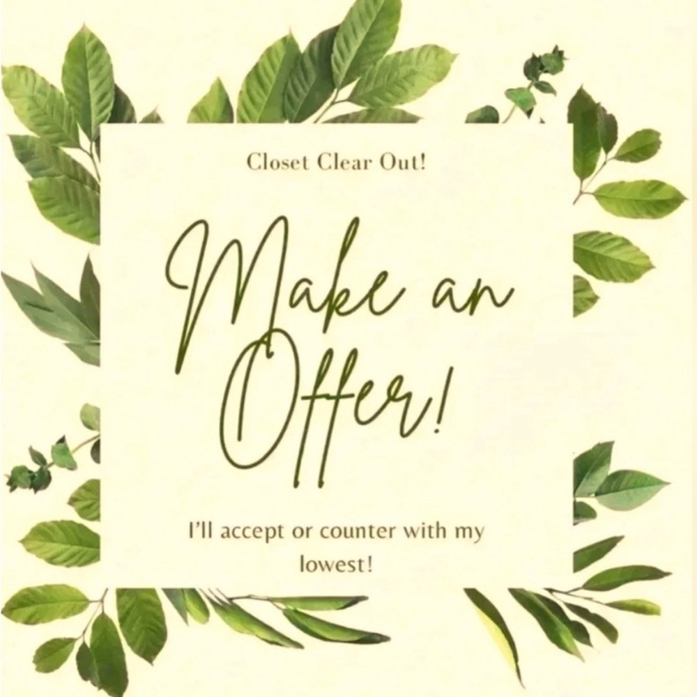 Make an Offer… I will accept or counter with my lowest asking price.